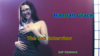 Hannah Grace the Job Interview 1st Camera