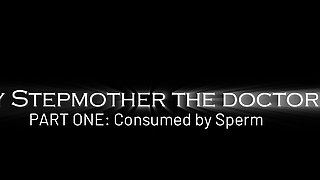 Kelly Payne – My Mother The Doctor Part One – Consumed