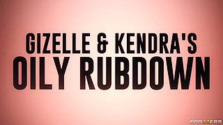 Gizelle & Kendra's Oily Rubdown With Kendra Sunderland, Gizelle Blanco - Brazzers