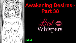 Awakening Desires - Part 38 - English Audio Story with Subtitle