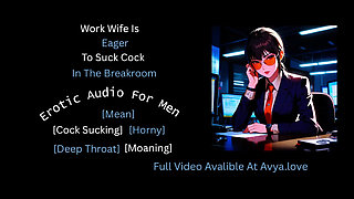 Work Wife Is Eager To Suck Cock In The Break Room