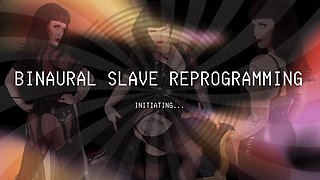 Femdom Binaural Slave Reprogramming