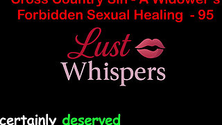 Cross Country Sin a Widower’s Forbidden Sexual Healing Part 95 - English Audio Sex Story