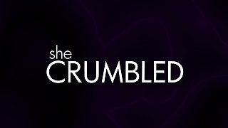 sheCRUMBLED The Ultimate Sex Passion Compilation