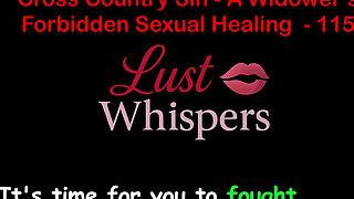 Cross Country Sin: a Widower's Illicit Sexual Healing Part One Hundred Fifteen - English Audio Sex Story