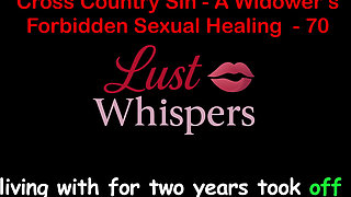 Cross Country Sin a Widower’s Forbidden Sexual Healing Part 70 - English Audio Sex Story