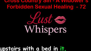 Cross Country Sin: a Widower’s Forbidden Sexual Healing Part 72 - English Audio Sex Story