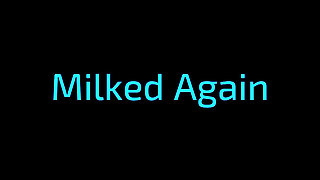 Virtual AI Kink presents: Milked Again